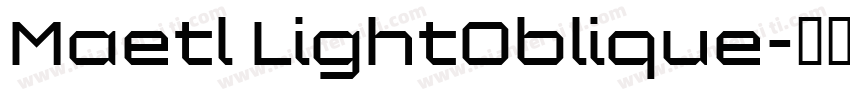Maetl LightOblique字体转换